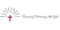 Pursuing God with Intimacy | Prayer, Bible Study & Evangelism
